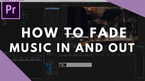 how to fade music in premiere and why it's crucial for maintaining audience engagement