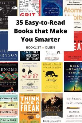 what books to read to get smarter: Delving into the Worlds of Fiction, Nonfiction, and Everything Between to Enhance Your Intellect